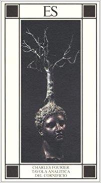Tavola Analatica Del Cornificio di Charles Fourier La copertina della Tavola Analitica Del Cornificio
