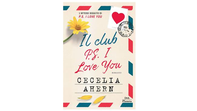 Il club P.S. I Love You Il club P.S. I Love You di Cecelia Ahern