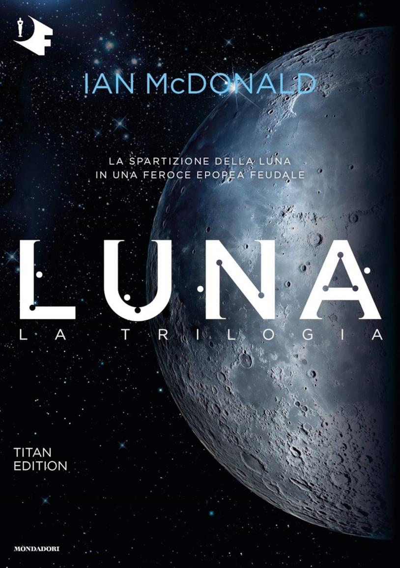 La trilogia della Luna La trilogia della Luna in edizione italiana