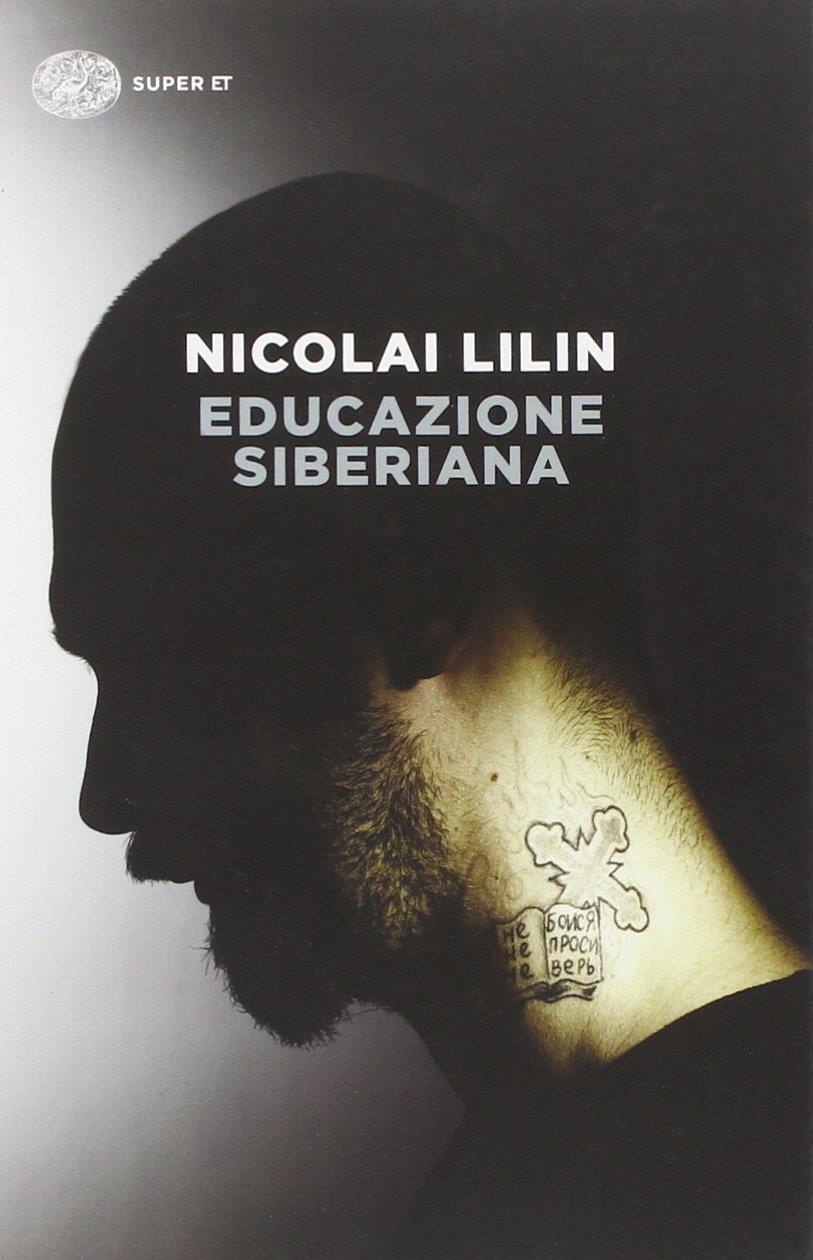 Educazione siberiana di Lilin Educazione siberiana