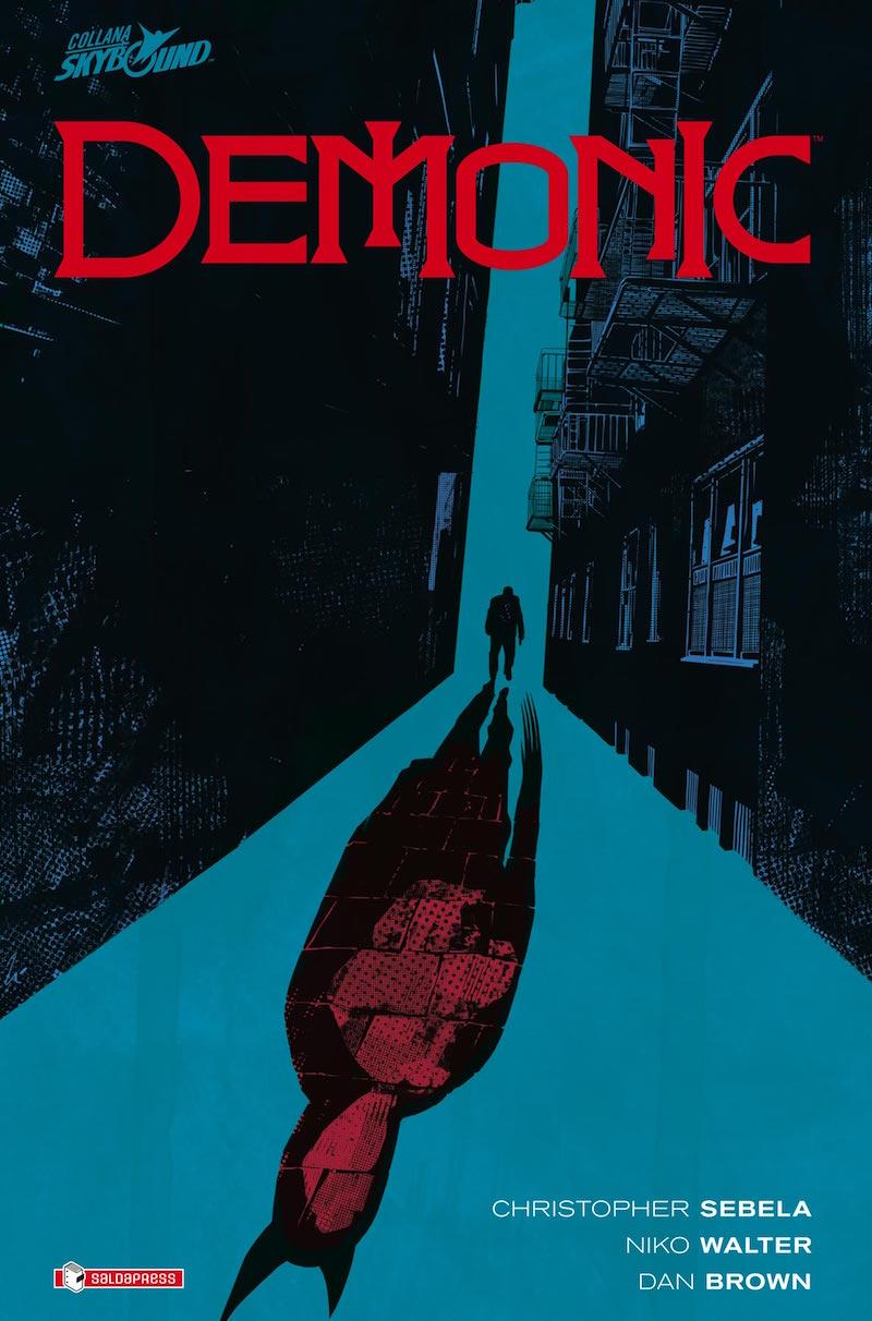 Copertina di Demonic, nuova graphic novel di saldaPress Demonic, copertina della nuova graphic novel saldaPress
