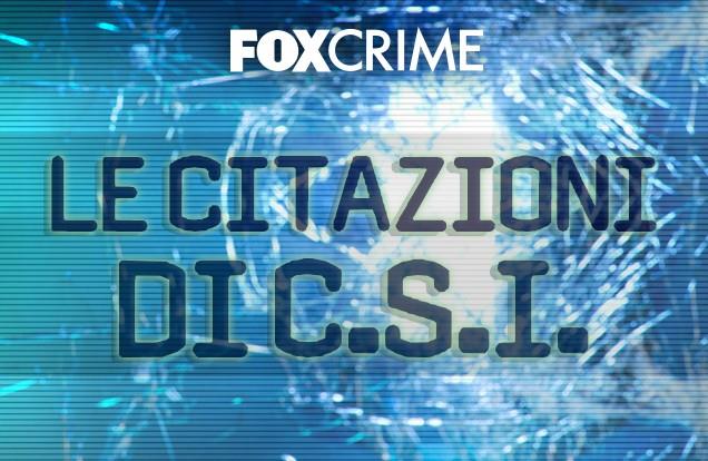 Le citazioni di C.S.I.: Catherine