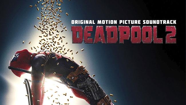 Deadpool 2: le tracce della colonna sonora Pioggia di emozioni (e proiettili) per Deadpool 2