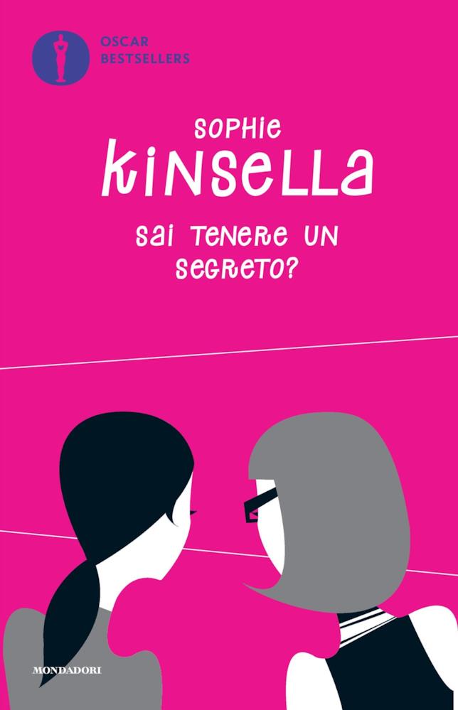Sai tenere un segreto? Il romanzo Sai tenere un segreto? di Sophie Kinsella