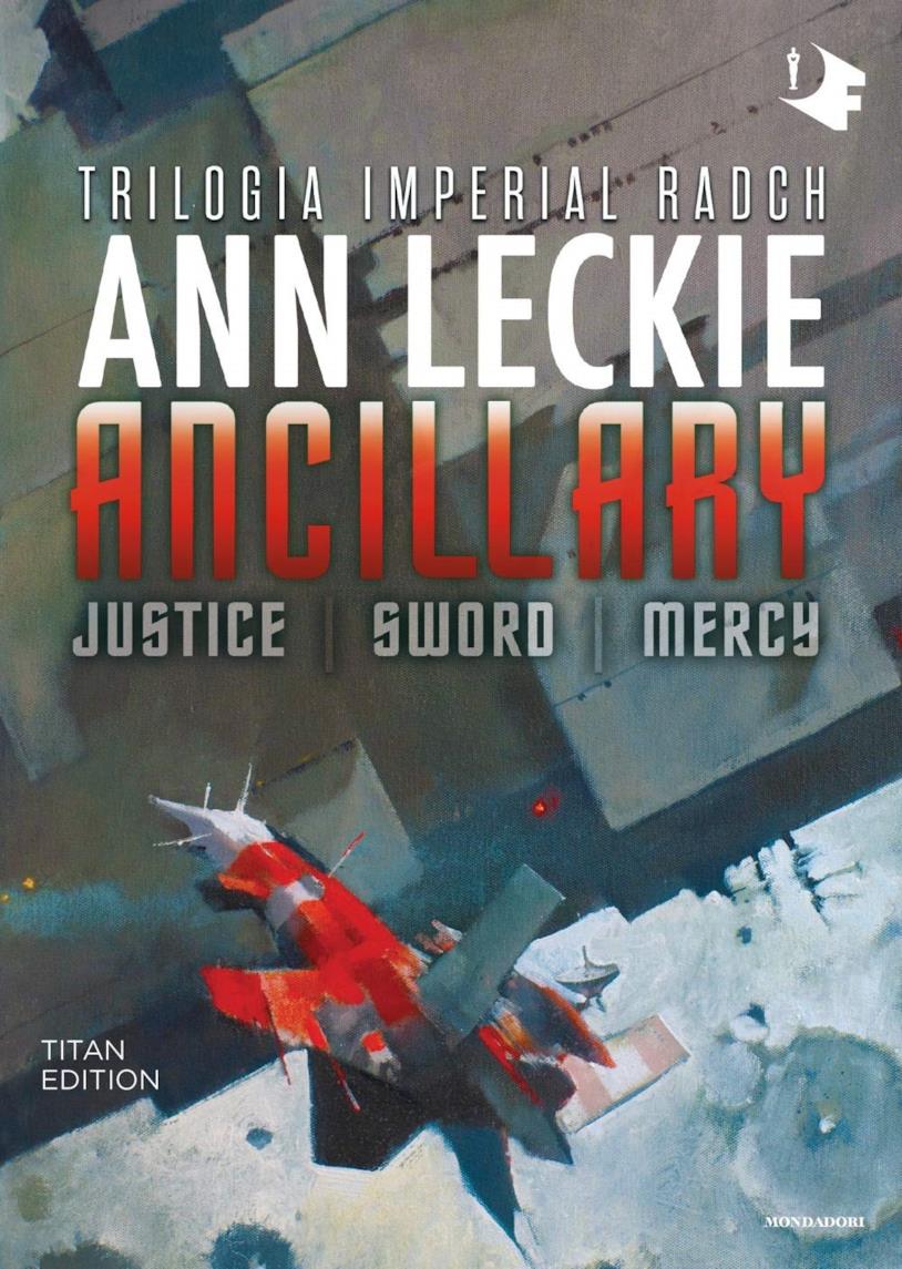 Ancillary La copertina della Trilogia di Ancillary