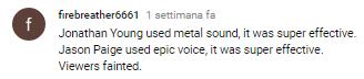 Un commento dell'utente firebreather6661 al video di Jonathan Young Un commento dell'utente firebreather6661 al video della rivisitazione in chiave metal della sigla della serie Pokémon di Jonathan Young