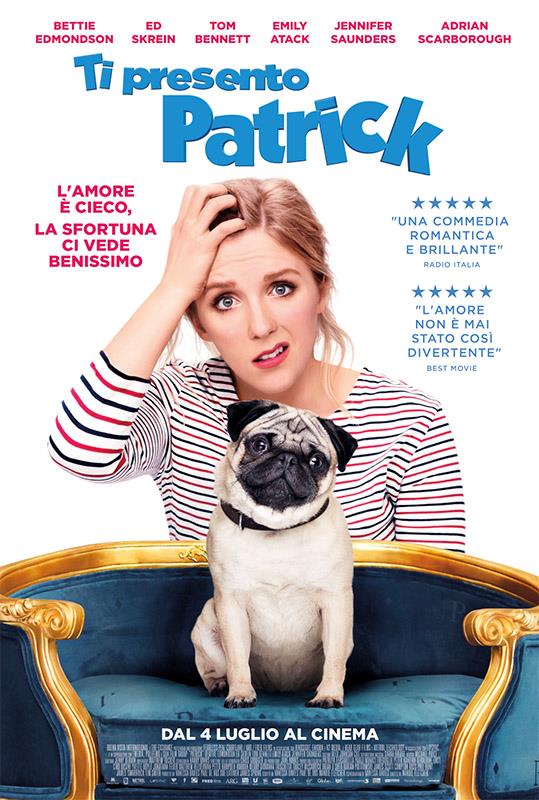 Il poster di Ti presento Patrick, commedia romantica inglese con Beattie Edmondson La locandina della commedia inglese Ti presento Patrick