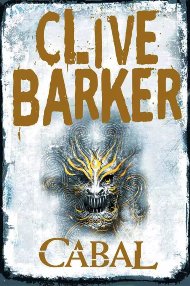 Clive Barker ha scritto il romanzo horror Cabal Cabal è stato scritto da Clive Barker
