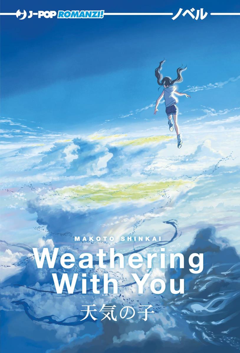Weathering With You: romanzo Il romanzo di Weathering With You
