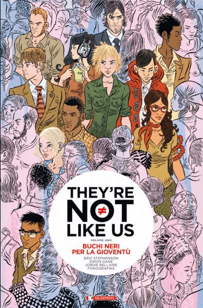 They're Not Like Us - Vol. 1 Buchi Neri per la Gioventù: la copertina di saldaPress
