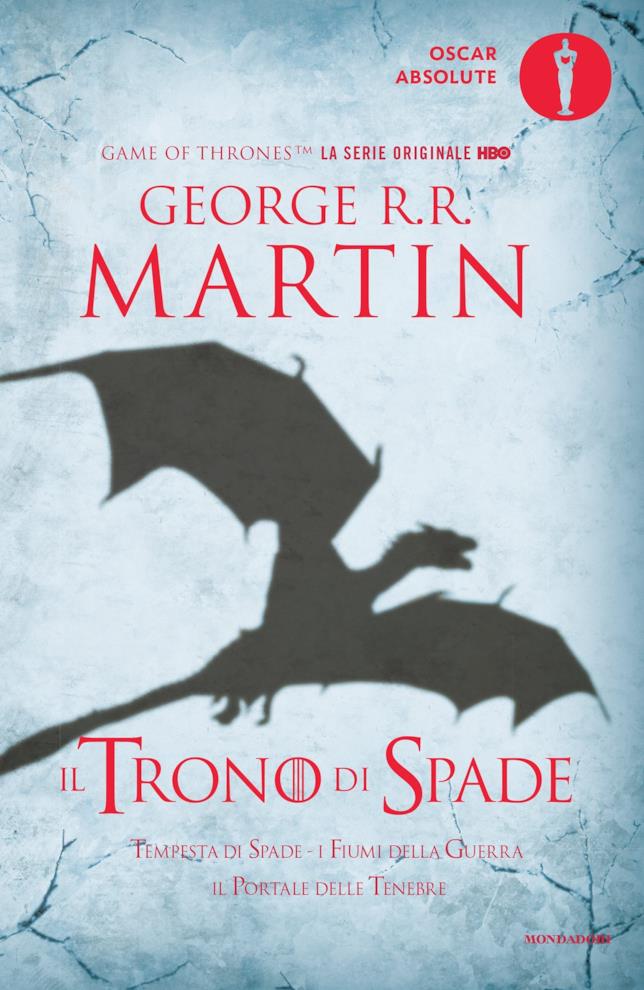Il trono di spade: libro terzo Il trono di spade: il terzo volume