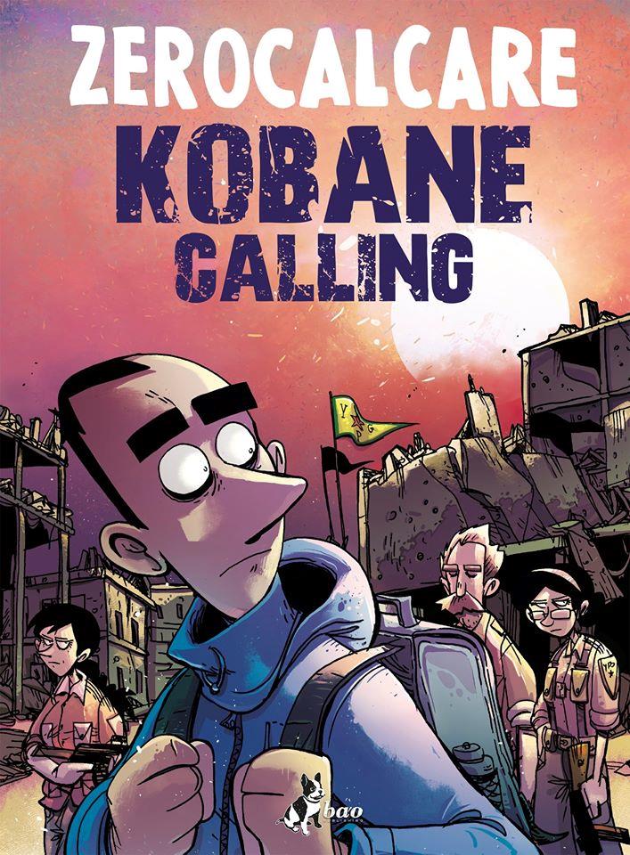 La copertina della nuova edizione di Kobane Calling di Zerocalcare Kobane Calling - Oggi nuova edizione