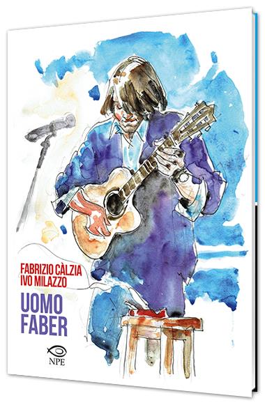 La cover del fumetto Uomo Faber Fabrizio De André nella copertina del fumetto di Ivo Milazzo