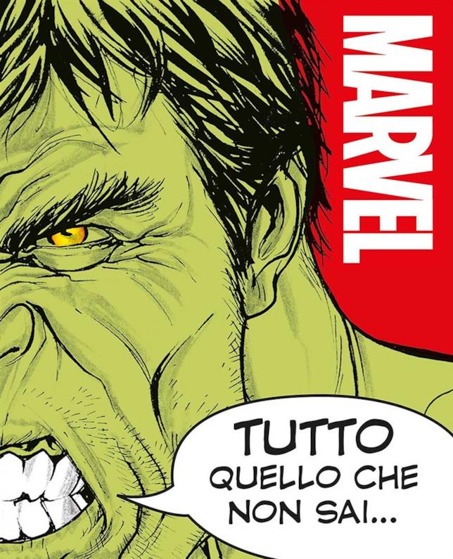Tutto quello che non sai su Marvel Copertina con Hulk del volume Marvel