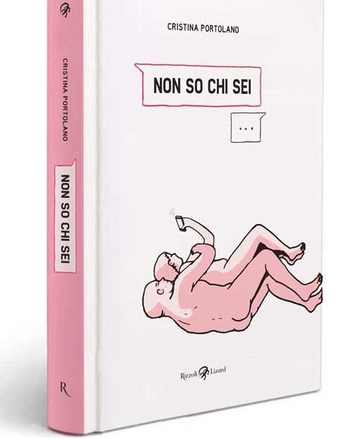 La copertina del fumetto Non so chi sei Cristina Portolano firma il suo nuovo fumetto Non so chi sei