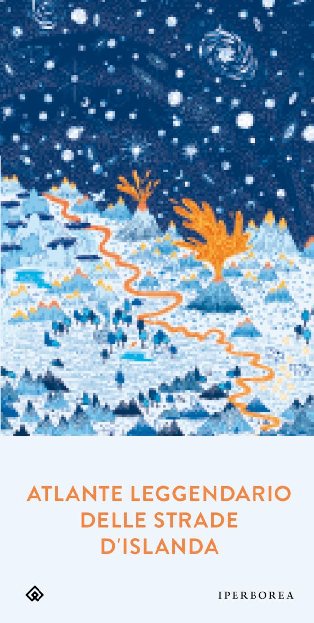 La copertina italiana di Atlante Leggendario delle Strade d'Islanda Un'illustrazione naturalistica sui toni dell'arancio e del blu è la copertina di Atlante Leggendario delle Strade d'Islanda