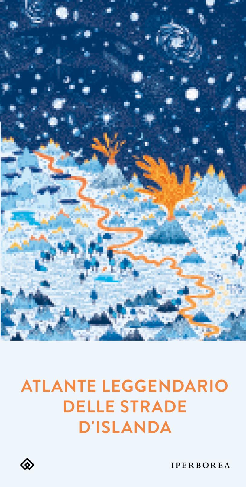 La copertina italiana di Atlante Leggendario delle Strade d'Islanda Un'illustrazione naturalistica sui toni dell'arancio e del blu è la copertina di Atlante Leggendario delle Strade d'Islanda