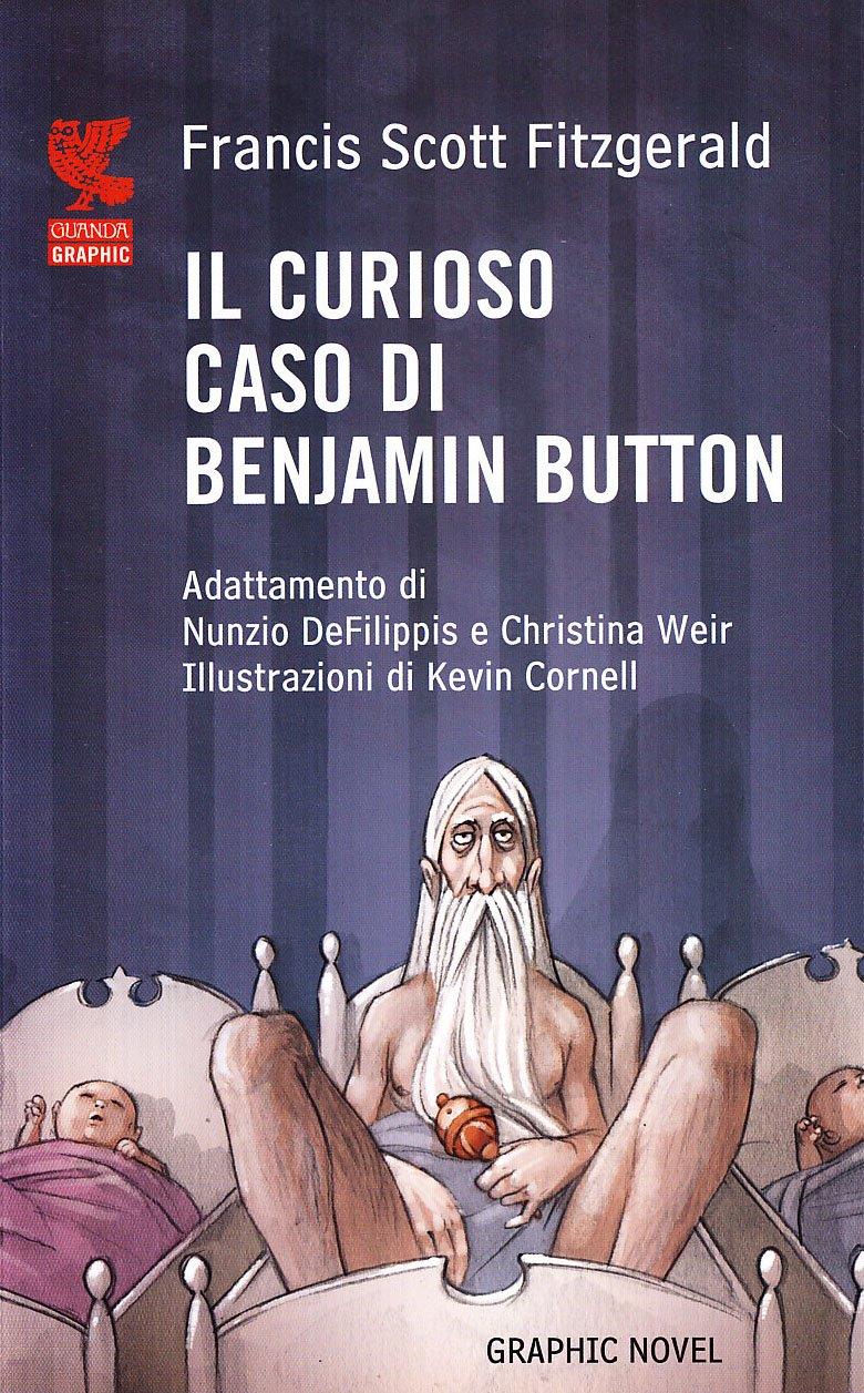 Il curioso caso di Benjamin Button Il curioso caso di Benjamin Button