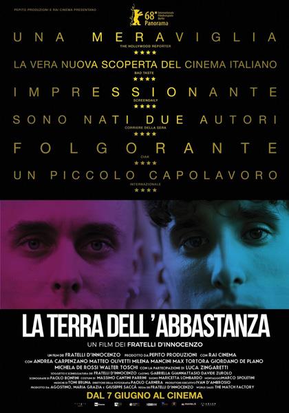La terra dell'abbastanza, arriva al cinema il film dei fratelli D'Innocenzo Il poster de La terra dell'abbastanza