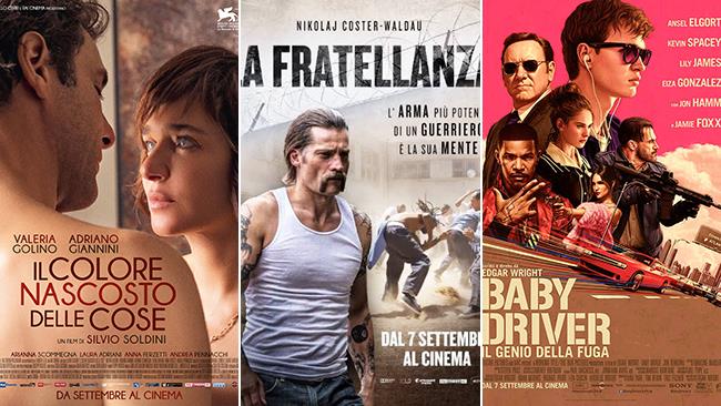 Weekend al cinema: i film in uscita il 9 e 10 settembre 2017 I poster dei film Il Colore Nascosto delle Cose, La Fratellanza e Baby Driver