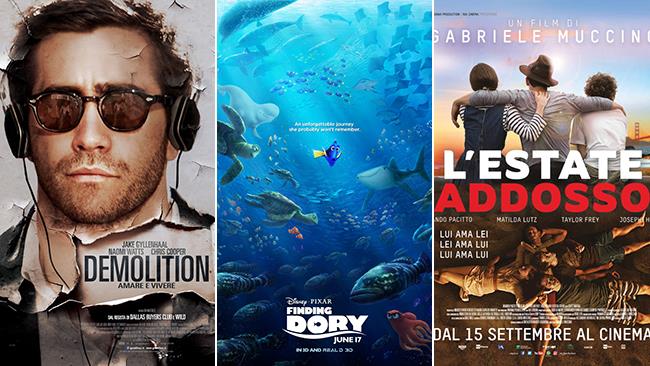 Weekend al cinema: i film in uscita il 17 e 18 settembre Le locandine di Demolition, Alla Ricerca di Dory e L'Estate Addosso