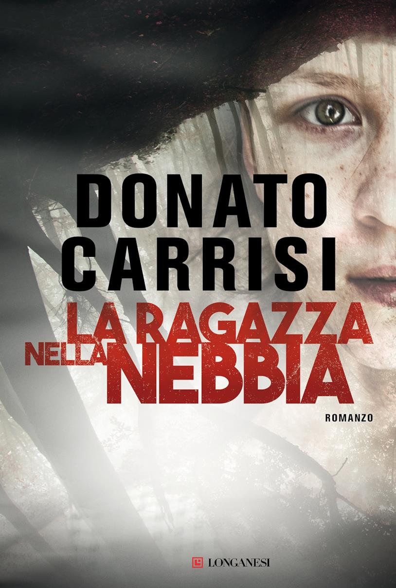 La ragazza nella nebbia Il libro La ragazza nella nebbia