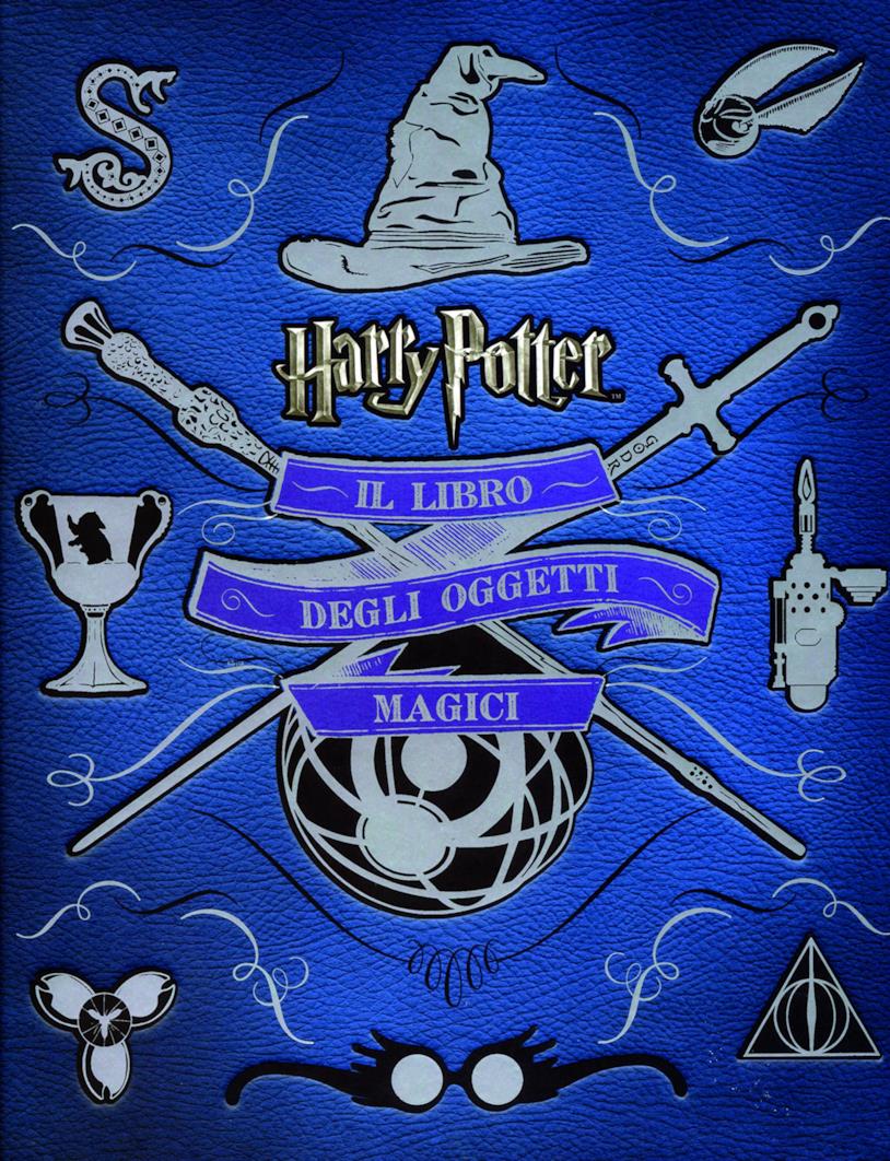 Harry Potter. Il libro degli oggetti magici di Jody Revenson Harry Potter. Il libro degli oggetti magici