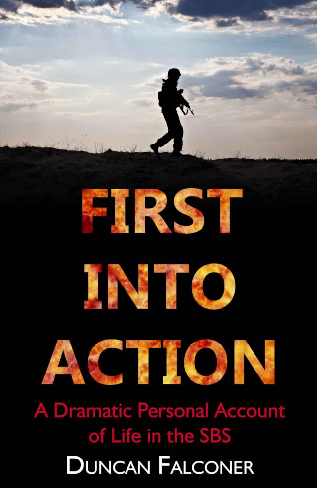 First into Action Copertina del thriller militare di Duncan Falconer