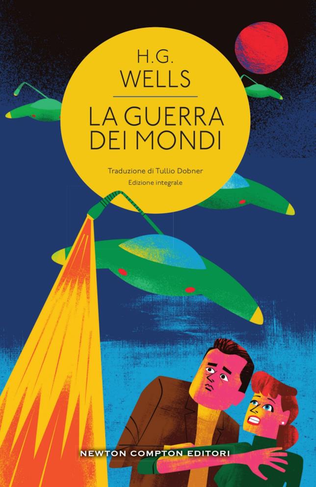 La guerra dei mondi di H.G. Wells La guerra dei mondi: il romanzo di H.G. Wells