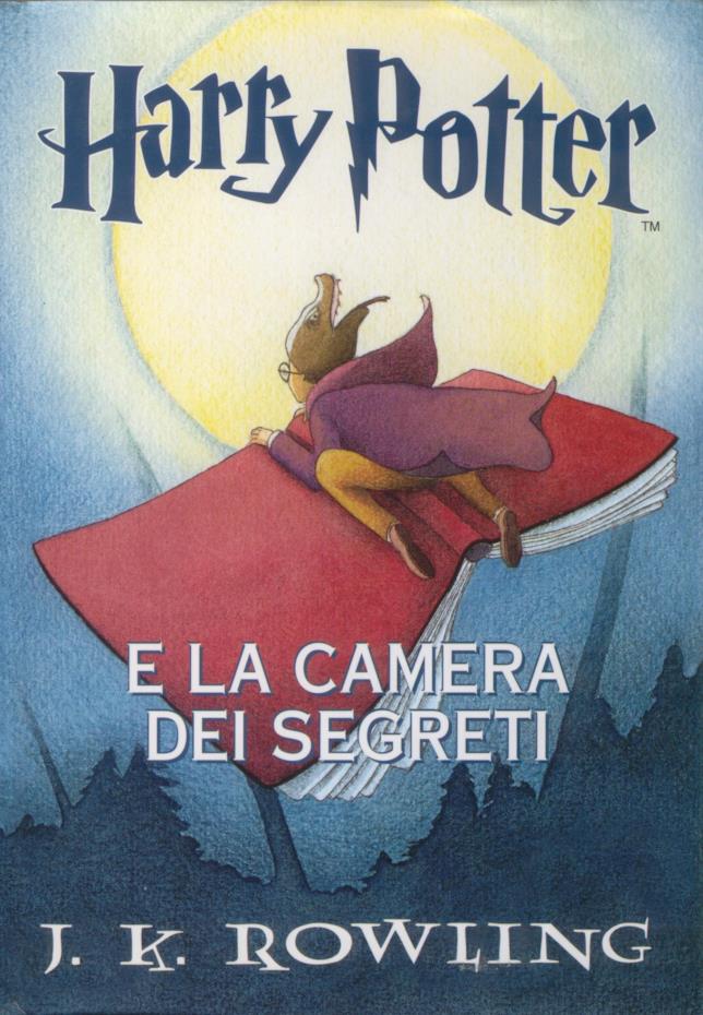Harry Potter e la camera dei segreti di J.K. Rowling Harry Potter e la camera dei segreti