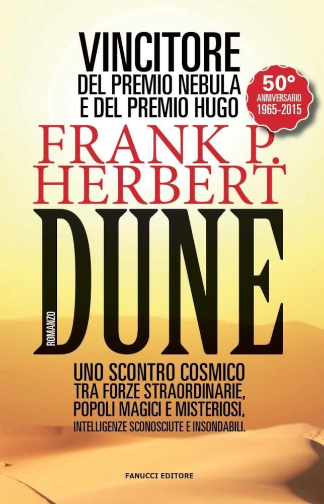 Dune, il romanzo di Frank Herbert La copertina di Dune di Frank Herbert