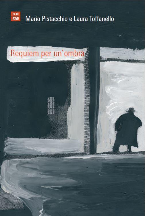 Requiem Per un'Ombra è tra i titoli da leggere ad aprile 2017 Requiem Per un'Ombra è tra i romanzi da non perdere ad aprile 2017