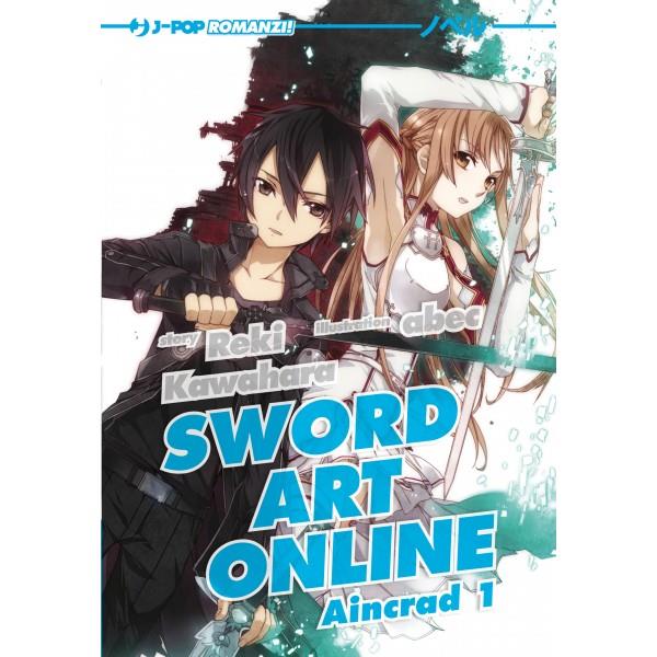 Sword Art Online Aincrad 1 Kirito e Asuna nella prima light novel di SAO