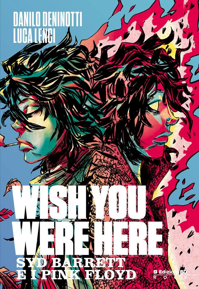 Wish You Were Here - Syd Barrett e i Pink Floyd, la cover Cover del fumetto Wish You Were Here - Syd Barrett e i Pink Floyd