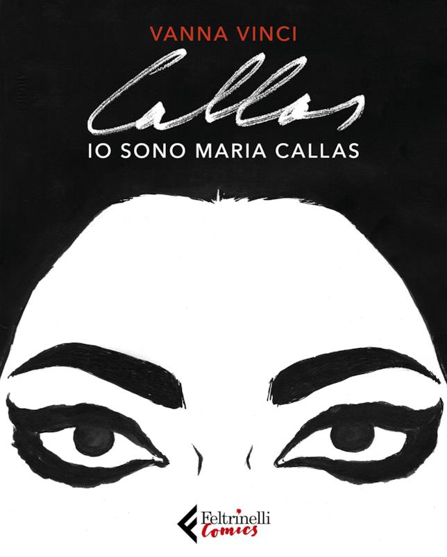 Io sono Callas La copertina di Io sono Callas