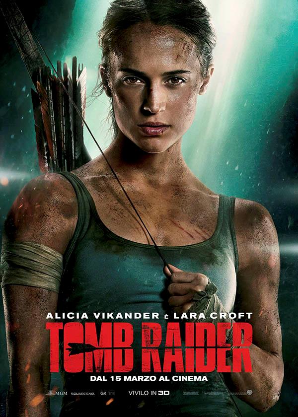 Alicia Vikander è Lara Croft nel poster di Tomb Raider Il poster ufficiale di Tomb Raider