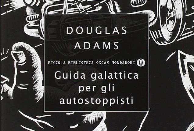 Guida galattica per autostoppisti, le migliori citazioni dal capolavoro di Douglas Adams Guida galattica per autostoppisti