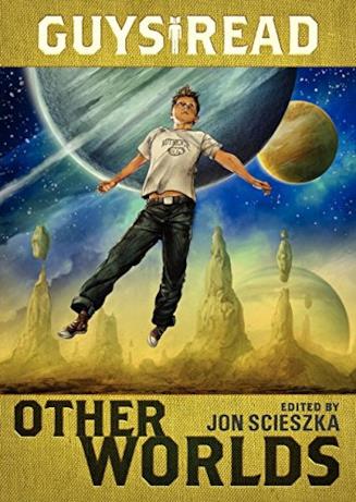 Other Worlds Il libro Other Worlds della collana Guys Read