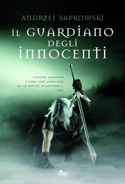 Il guardiano degli innocenti copertina Il guardiano degli innocenti primo libro della saga di The Witcher