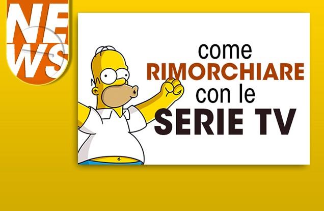 Come rimorchiare con le serie TV