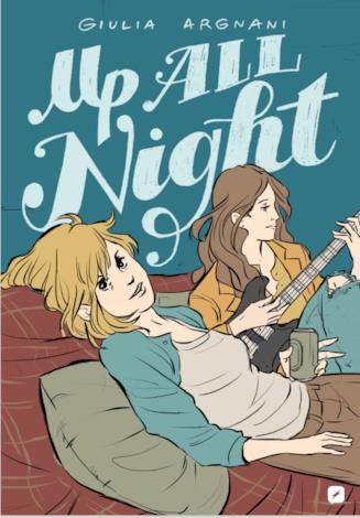 La nuova cover di Up all night di Giulia Arganani La copertina del fumetto di Giulia Argnani