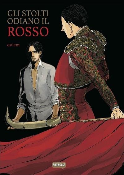 Gli stolti odiano il rosso La copertina di Gli stolti odiano il rosso