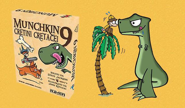 Munchkin 9 - Cretini Cretacei Cretini Cretacei, la nuova espansione di Munchkin