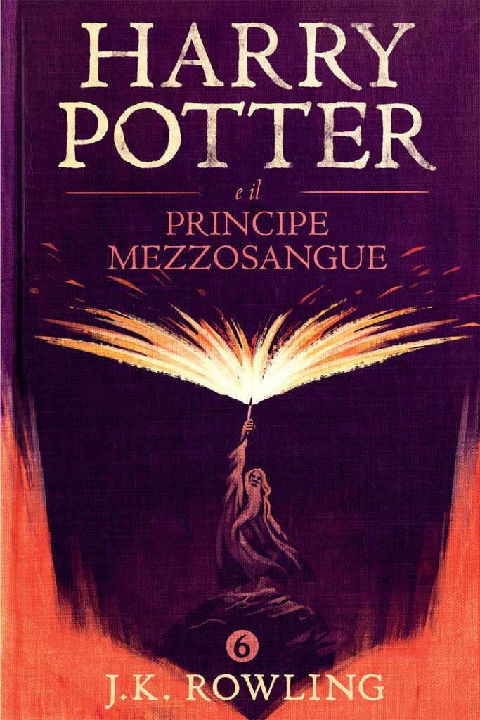 Harry Potter e il Principe Mezzosangue Harry Potter e il Principe Mezzosangue