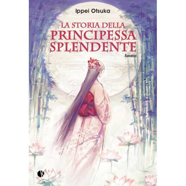 La storia della principessa splendente La copertina di La storia della principessa splendente