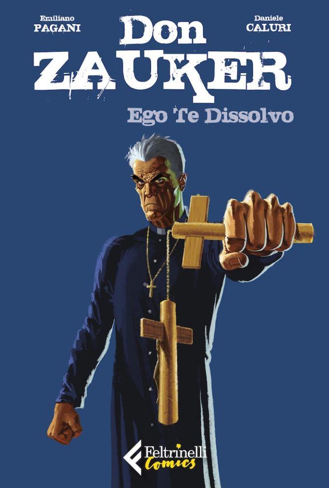Don Zauker Ego te Dissolvo cover Feltrinelli Don Zauker personaggio Paguri