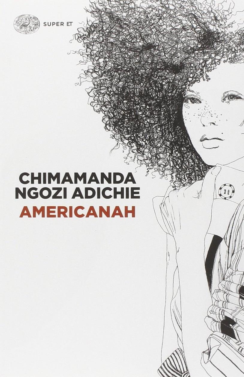 Americanah: il libro nella versione italiana Copertina dell'edizione italiana di Americanah