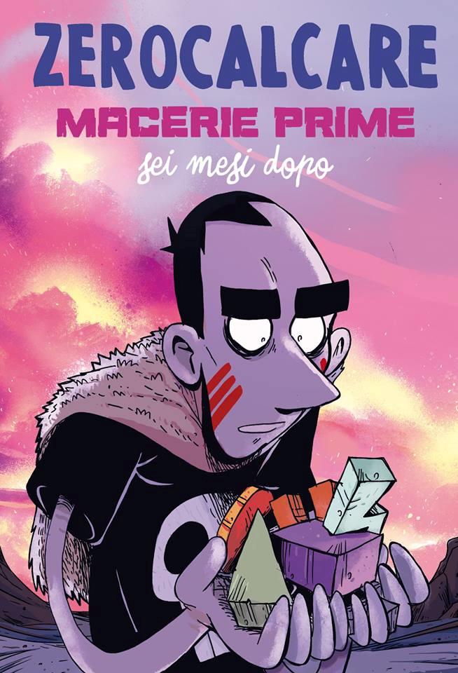 La cover di Macerie prime sei mesi dopo di Zerocalcare La copertina della seconda parte del fumetto Macerie prime