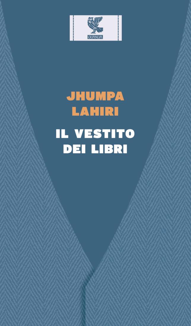 Il vestito dei libri di Jhumpa Lahiri La copertina de Il vestito dei libri di Jhumpa Lahiri