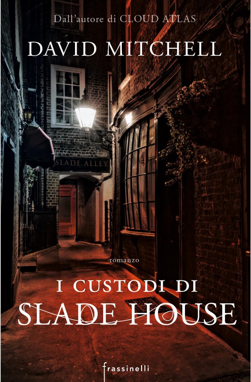 La copertina de I Custodi di Slade House La copertina italiana de I Custodi di Slade House